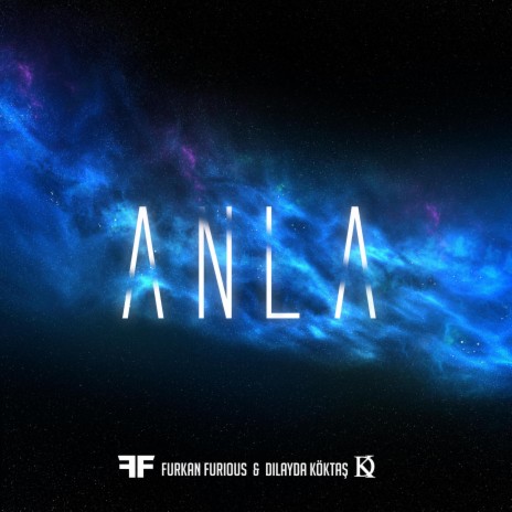 Anla ft. Dilayda | Boomplay Music