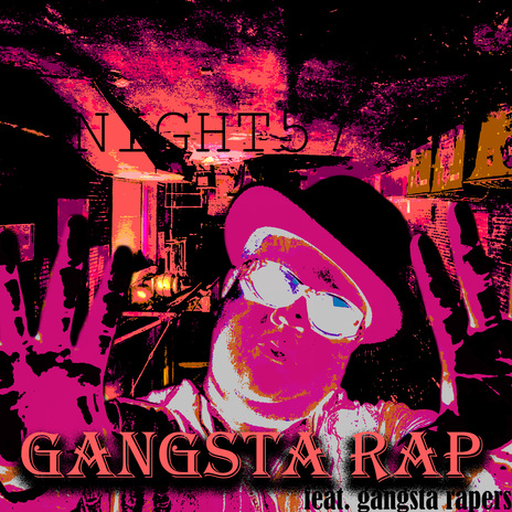 Gangsta Rap ft. Gangsta Rapers | Boomplay Music