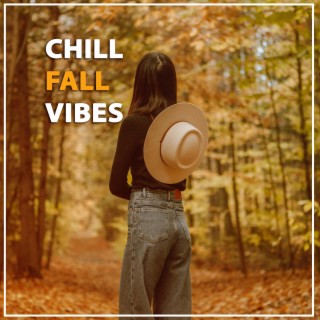 Chill Fall Vibes