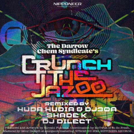 Crunch The Jazoo (Huda Hudia & DJ30A Remix)