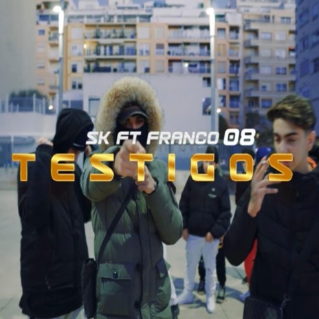 TESTIGOS ft. Franco08 | Boomplay Music