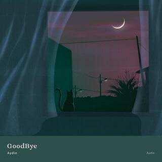 GoodBye lyrics | Boomplay Music