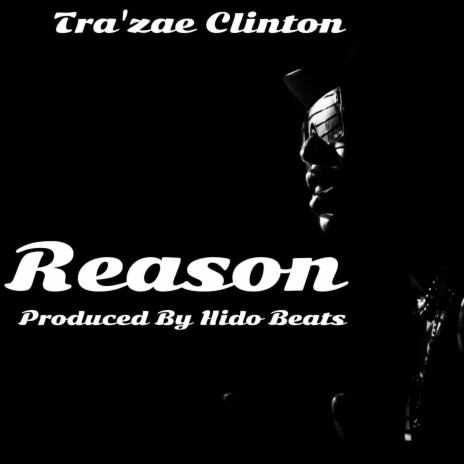 REASON ft. PRODUCED BY HIDO BEATS | Boomplay Music