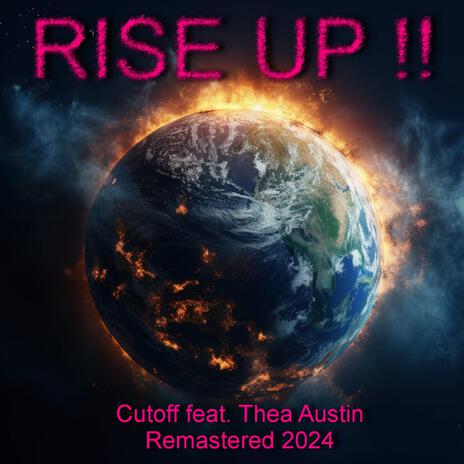 RISE UP !! ft. Thea Austin | Boomplay Music