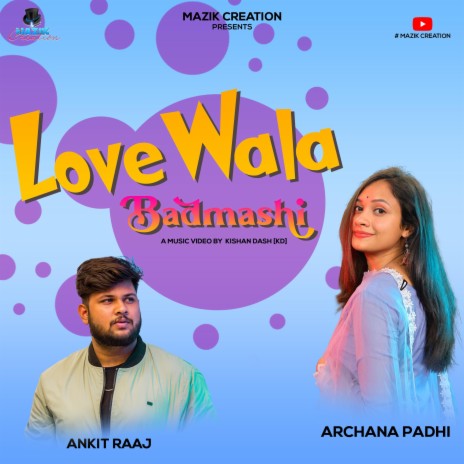 LOVE WALA BADMASHI ft. Ankit Raaj | Boomplay Music