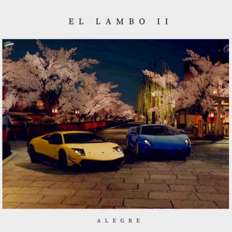 El Lambo 2 | Boomplay Music