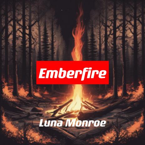 Emberfire（燼火） | Boomplay Music