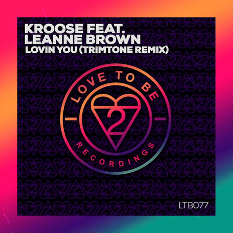 Lovin You (Trimtone Edit) ft. Leanne Brown | Boomplay Music