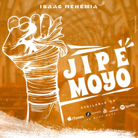 Jipe Moyo | Boomplay Music