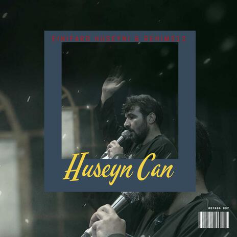 Huseyn Can (Einifard Huseyni 2024) | Boomplay Music