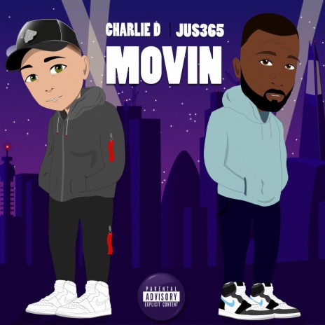 Movin ft. Jus365 | Boomplay Music