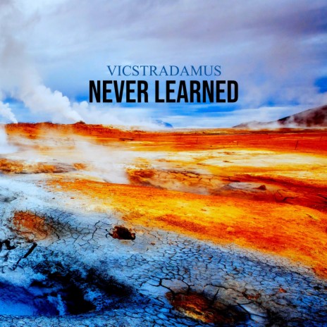 Never Learned