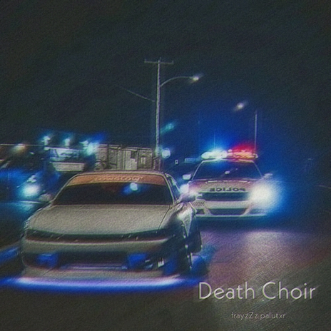 Death Choir ft. palutxr | Boomplay Music