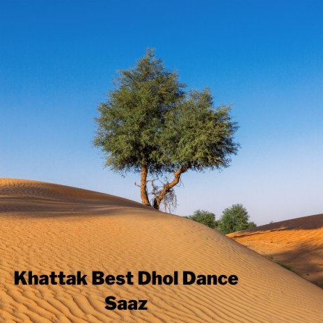 Khattak Best Dhol Dance Saaz