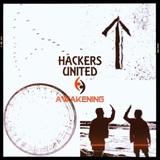 Hackers United: Awakening, Vol. 1