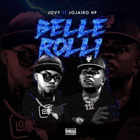 Belle Rolli ft. jojairo hp | Boomplay Music