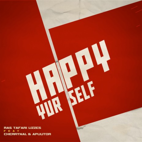 Happy Yuh Self ft. Cherrynal & Apuutor | Boomplay Music