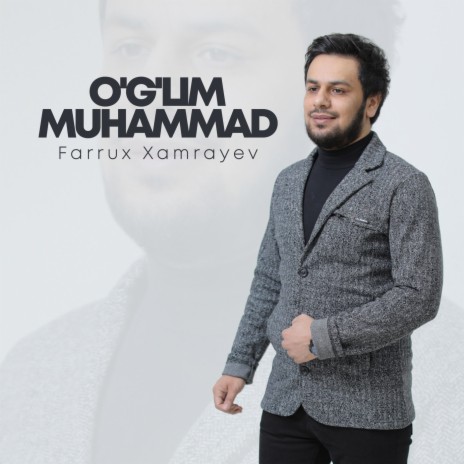 O'g'lim Muhammad | Boomplay Music