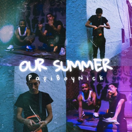 Our Summer | Boomplay Music