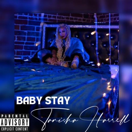 Baby Stay | Boomplay Music