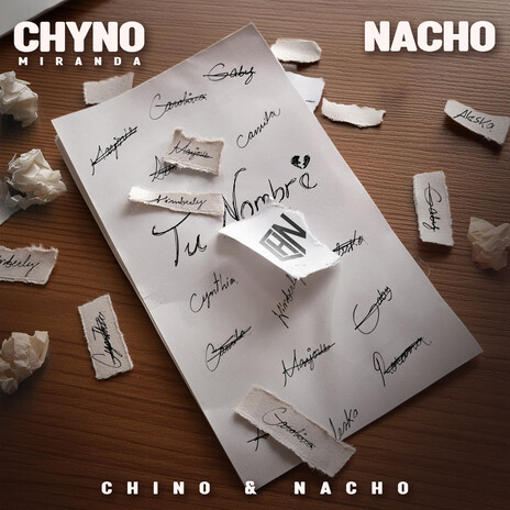 Tu Nombre ft. Chyno Miranda & Chino & Nacho | Boomplay Music