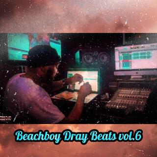 Beachboy Dray Beats, Vol. 6