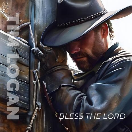 Bless The Lord | Boomplay Music