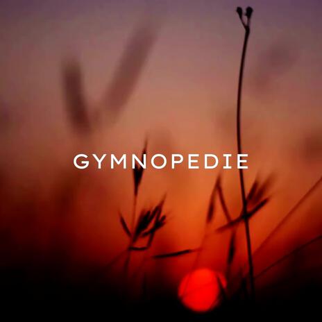 Gymnopedie (Joe Hume Edit) | Boomplay Music