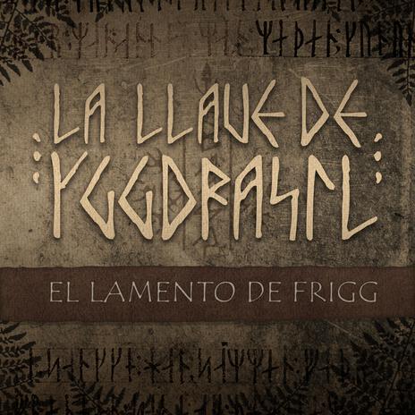 El lamento de Frigg | Boomplay Music