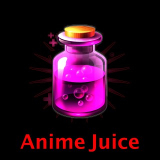 Anime Juice