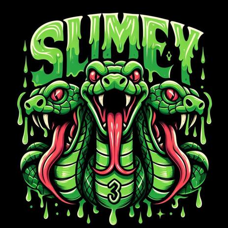 Slimey | Boomplay Music