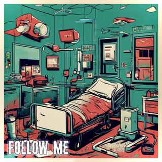 Follow Me lyrics | Boomplay Music