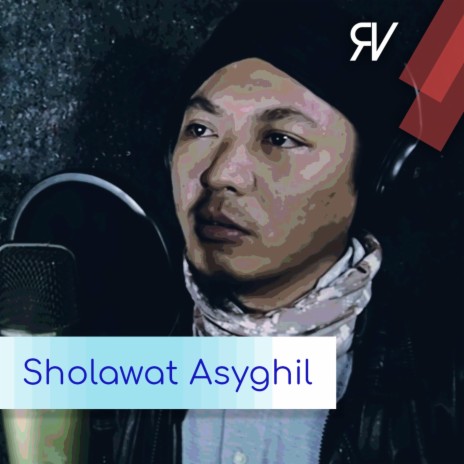Sholawat Asyghil | Boomplay Music