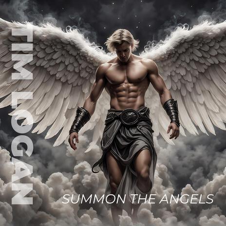 Summon The Angels | Boomplay Music