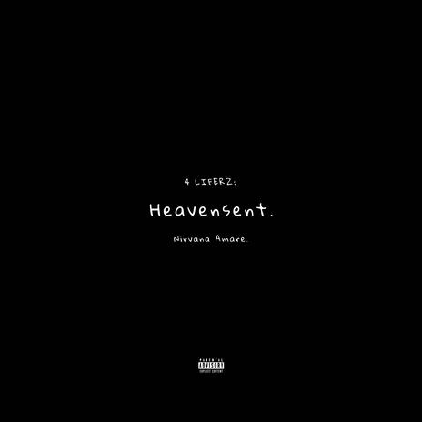 Heavensent | Boomplay Music