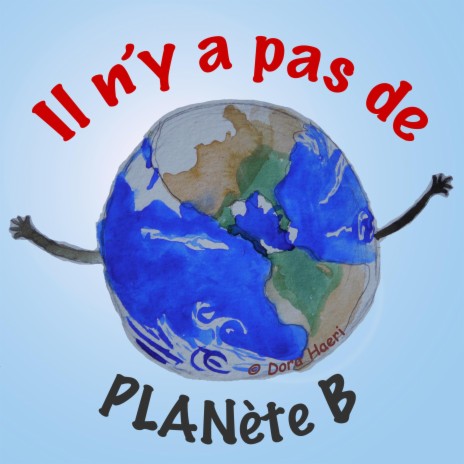 Il n'y a pas de PLANète B