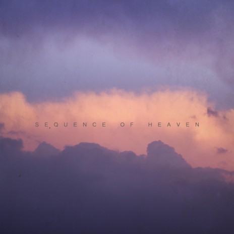 sequence of heaven (main mix) | Boomplay Music