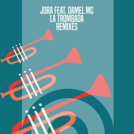 La Trombada (Aroj Remix) ft. Damel Mc | Boomplay Music