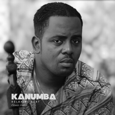 Kanumba Relaxing Beat | Boomplay Music