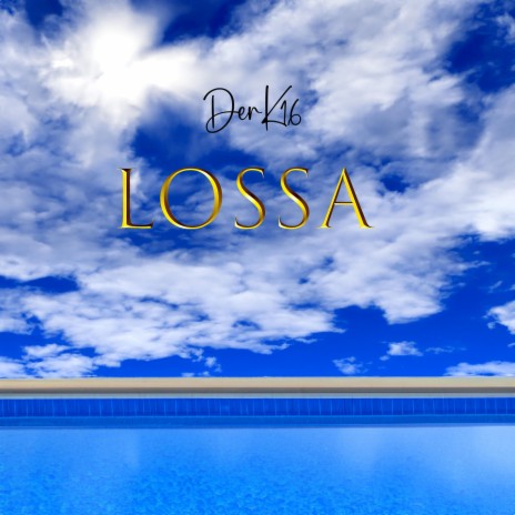 Lossa | Boomplay Music