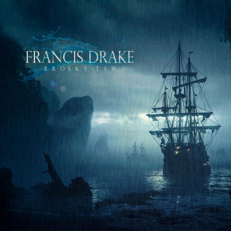 Francis Drake | Boomplay Music