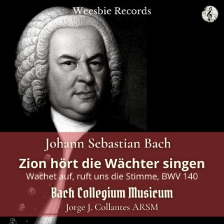 Wachet auf, ruft uns die Stimme, BWV 140: 4. Chorale: Zion hört die Wächter singen