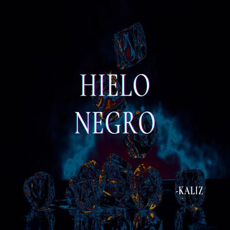 Hielo negro | Boomplay Music