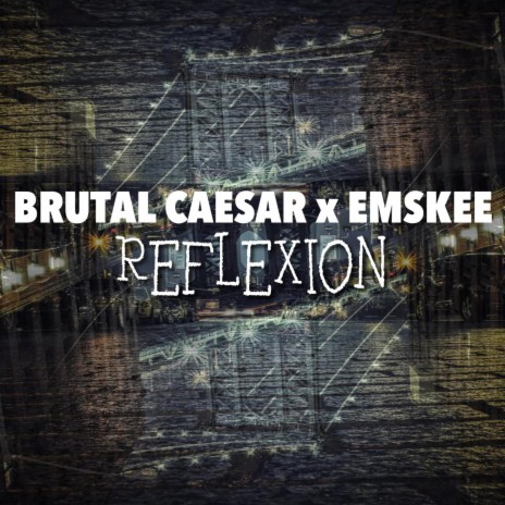 Reflexion ft. Emskee | Boomplay Music