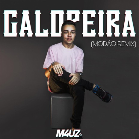 Galopeira (Modão Remix) | Boomplay Music