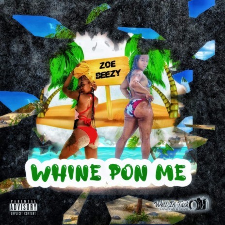 Whine Pon Me | Boomplay Music