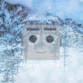 Frozen in Time