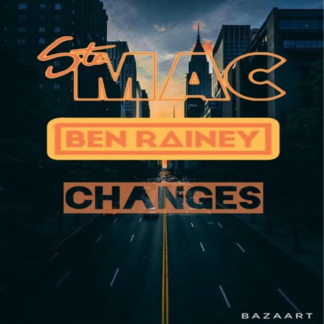 changes (Radio Edit) ft. Ben Rainey | Boomplay Music