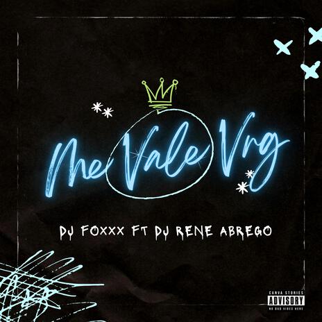 Me Vale Vrg ft. Dj René Abrego | Boomplay Music