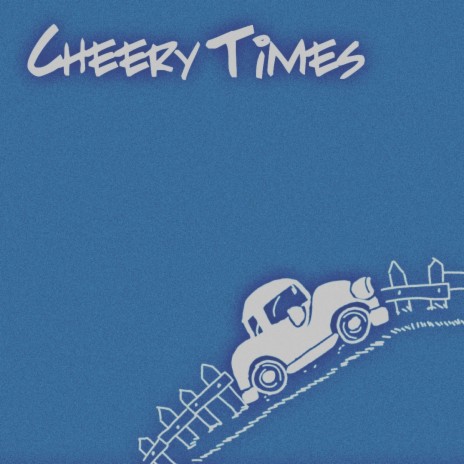 Cheery Times | Boomplay Music